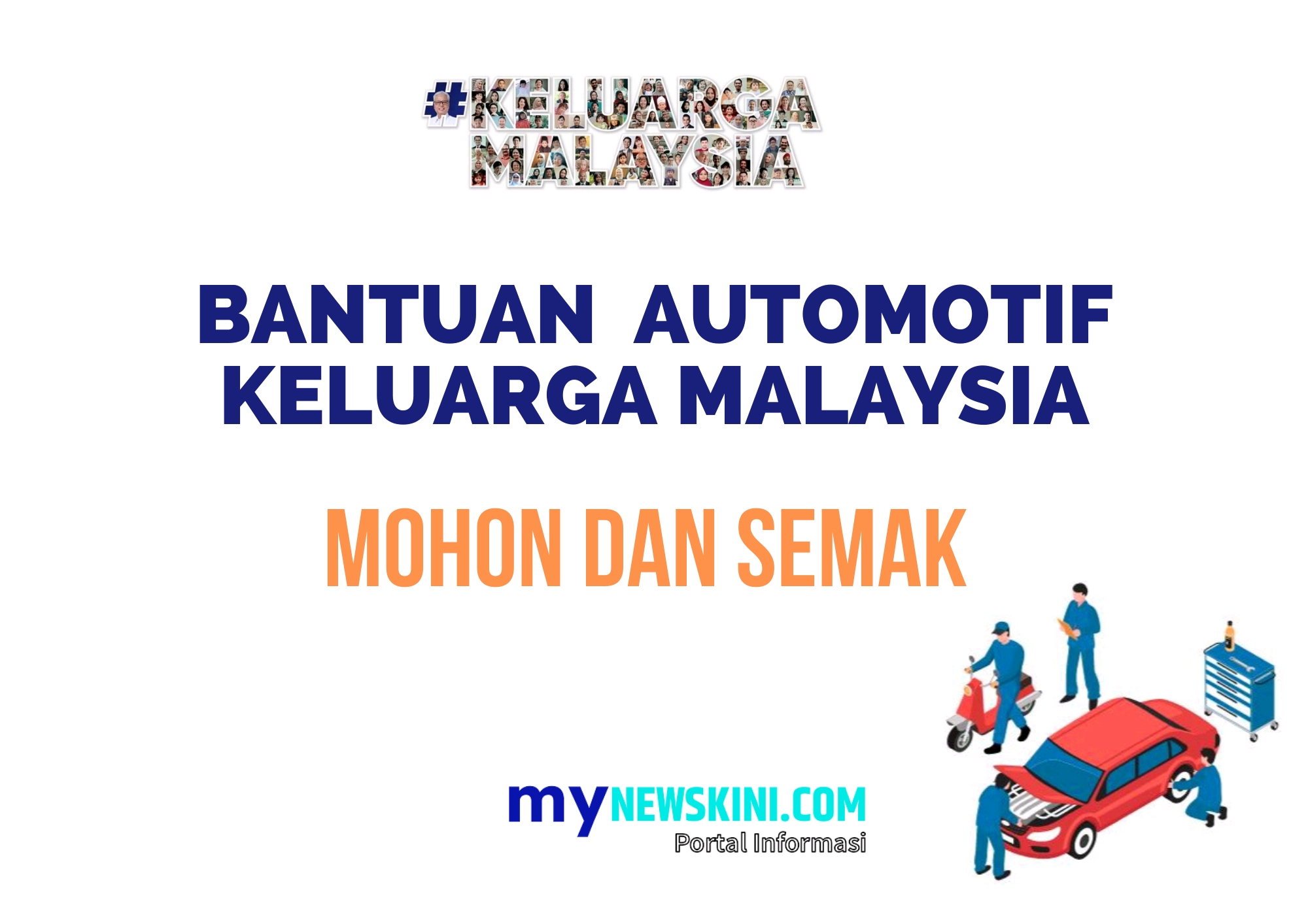 Bantuan Automotif Keluarga Malaysia  Mynewskini